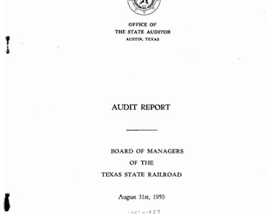 Audit Report - Board of Managers - Texas State Railroad, September 1st, 1943 to August 31st, 1950